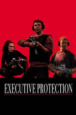 Executive Protection - Die Bombe tickt